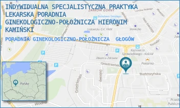 PORADNIA GINEKOLOGICZNO-POŁOŻNICZA - INDYWIDUALNA SPECJALISTYCZNA PRAKTYKA LEKARSKA PORADNIA GINEKOLOGICZNO-POŁOŻNICZA HIERONIM KAMIŃSKI - UL. KRÓLOWEJ JADWIGI 7,  GŁOGÓW