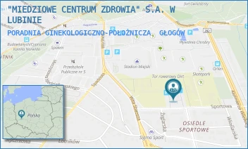 PORADNIA GINEKOLOGICZNO-POŁOŻNICZA - "MIEDZIOWE CENTRUM ZDROWIA" S.A. W LUBINIE - UL. SPORTOWA 1B,  GŁOGÓW
