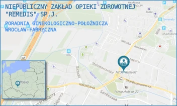 PORADNIA GINEKOLOGICZNO-POŁOŻNICZA - NIEPUBLICZNY ZAKŁAD OPIEKI ZDROWOTNEJ "REMEDIS" SP.J. - UL. MIŃSKA 5, WROCŁAW-FABRYCZNA
