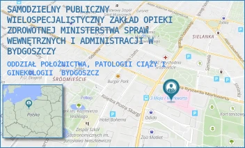 ODDZIAŁ POŁOŻNICTWA, PATOLOGII CIĄŻY I GINEKOLOGII - SAMODZIELNY PUBLICZNY WIELOSPECJALISTYCZNY ZAKŁAD OPIEKI ZDROWOTNEJ MINISTERSTWA SPRAW WEWNĘTRZNYCH I ADMINISTRACJI W BYDGOSZCZY - MARKWARTA 4-6,  BYDGOSZCZ