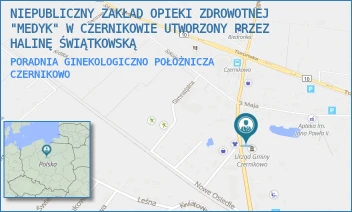 PORADNIA GINEKOLOGICZNO POŁOŻNICZA - NIEPUBLICZNY ZAKŁAD OPIEKI ZDROWOTNEJ "MEDYK" W CZERNIKOWIE UTWORZONY PRZEZ HALINĘ ŚWIĄTKOWSKĄ - SŁOWACKIEGO 10,  CZERNIKOWO