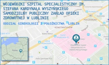ODDZIAŁ GINEKOLOGII I POŁOŻNICTWA - WOJEWÓDZKI SZPITAL SPECJALISTYCZNY IM. STEFANA KARDYNAŁA WYSZYŃSKIEGO SAMODZIELNY PUBLICZNY ZAKŁAD OPIEKI ZDROWOTNEJ W LUBLINIE - AL. KRAŚNICKA 100,  LUBLIN