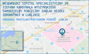 PORADNIA PROFILAKTYKI CHORÓB PIERSI - WOJEWÓDZKI SZPITAL SPECJALISTYCZNY IM. STEFANA KARDYNAŁA WYSZYŃSKIEGO SAMODZIELNY PUBLICZNY ZAKŁAD OPIEKI ZDROWOTNEJ W LUBLINIE - AL. KRAŚNICKA 100,  LUBLIN