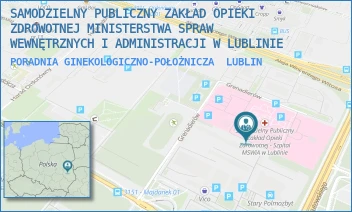 PORADNIA GINEKOLOGICZNO-POŁOŻNICZA - SAMODZIELNY PUBLICZNY ZAKŁAD OPIEKI ZDROWOTNEJ MINISTERSTWA SPRAW WEWNĘTRZNYCH I ADMINISTRACJI W LUBLINIE - GRENADIERÓW 3,  LUBLIN