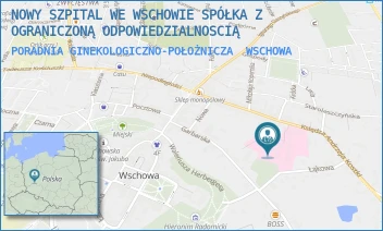 PORADNIA GINEKOLOGICZNO-POŁOŻNICZA - NOWY SZPITAL WE WSCHOWIE SPÓŁKA Z OGRANICZONĄ ODPOWIEDZIALNOSCIĄ - UL. KS. A KOSTKI 33,  WSCHOWA