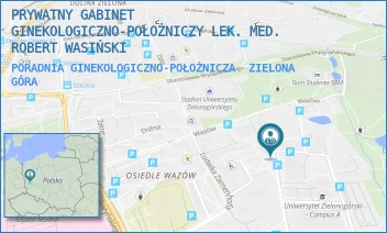 PORADNIA GINEKOLOGICZNO-POŁOŻNICZA - PRYWATNY GABINET GINEKOLOGICZNO-POŁOŻNICZY LEK. MED. ROBERT WASIŃSKI - UL. PROFESORA ZYGMUNTA SZAFRANA 8/12,  ZIELONA GÓRA
