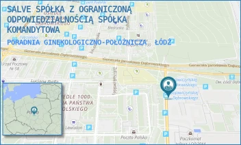 PORADNIA GINEKOLOGICZNO-POŁOŻNICZA - SALVE SPÓŁKA Z OGRANICZONĄ ODPOWIEDZIALNOŚCIĄ SPÓŁKA KOMANDYTOWA - UL. POLI GOJAWICZYŃSKIEJ 1/3,  ŁÓDŹ