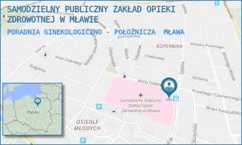 PORADNIA GINEKOLOGICZNO - POŁOŻNICZA - SAMODZIELNY PUBLICZNY ZAKŁAD OPIEKI ZDROWOTNEJ W MŁAWIE - ANNY DOBRSKIEJ 1,  MŁAWA
