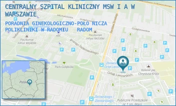 PORADNIA GINEKOLOGICZNO-POŁONICZA POLIKLINIKI W RADOMIU  - CENTRALNY SZPITAL KLINICZNY MSW I A W WARSZAWIE - ORLĄT LWOWSKICH 5,  RADOM