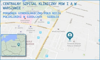PORADNIA GINEKOLOGICZNO-POŁONICZA POLIKLINIKI W SIEDLCACH  - CENTRALNY SZPITAL KLINICZNY MSW I A W WARSZAWIE - STAROWIEJSKA 66,  SIEDLCE