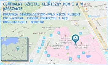 PORADNIA GINEKOLOGICZNO-POŁONICZA KLINIKI POŁONICTWA, CHORÓB KOBIECYCH I GIN. ONKOLOGICZNEJ - CENTRALNY SZPITAL KLINICZNY MSW I A W WARSZAWIE - WOŁOSKA 137,  MOKOTÓW