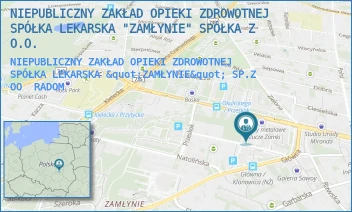 NIEPUBLICZNY ZAKŁAD OPIEKI ZDROWOTNEJ SPÓŁKA LEKARSKA "ZAMŁYNIE" SP.Z OO - NIEPUBLICZNY ZAKŁAD OPIEKI ZDROWOTNEJ SPÓŁKA LEKARSKA "ZAMŁYNIE" SPÓŁKA Z O.O. - KLONOWICZA 10/12,  RADOM