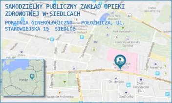 PORADNIA GINEKOLOGICZNO - POŁOŻNICZA, UL. STAROWIEJSKA 15 - SAMODZIELNY PUBLICZNY ZAKŁAD OPIEKI ZDROWOTNEJ W SIEDLCACH - STAROWIEJSKA 15,  SIEDLCE