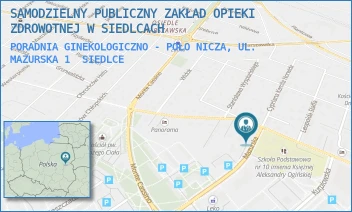 PORADNIA GINEKOLOGICZNO - POŁONICZA, UL. MAZURSKA 1 - SAMODZIELNY PUBLICZNY ZAKŁAD OPIEKI ZDROWOTNEJ W SIEDLCACH - MAZURSKA 1,  SIEDLCE