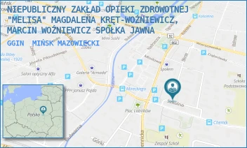 GGIN - NIEPUBLICZNY ZAKŁAD OPIEKI ZDROWOTNEJ "MELISA" MAGDALENA KRĘT-WOŹNIEWICZ, MARCIN WOŹNIEWICZ SPÓŁKA JAWNA - BŁONIE 15,  MIŃSK MAZOWIECKI