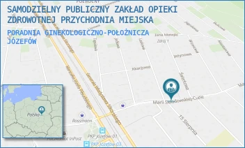 PORADNIA GINEKOLOGICZNO-POŁOŻNICZA - SAMODZIELNY PUBLICZNY ZAKŁAD OPIEKI ZDROWOTNEJ PRZYCHODNIA MIEJSKA - M.C. SKŁODOWSKIEJ 5/7,  JÓZEFÓW