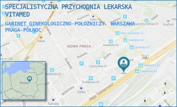 GABINET GINEKOLOGICZNO-POŁOŻNICZY - SPECJALISTYCZNA PRZYCHODNIA LEKARSKA VITAMED - WILEŃSKA 18,  WARSZAWA PRAGA-PÓŁNOC