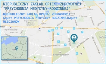 NIEPUBLICZNY ZAKŁAD OPIEKI ZDROWOTNEJ "PRZYCHODNIA MEDYCYNY RODZINNEJ" - NIEPUBLICZNY ZAKŁAD OPIEKI ZDROWOTNEJ "PRZYCHODNIA MEDYCYNY RODZINNEJ" - MAKLAKIEWICZA 3,  MSZCZONÓW
