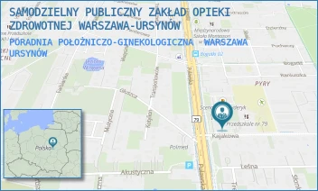 PORADNIA POŁOŻNICZO-GINEKOLOGICZNA - SAMODZIELNY PUBLICZNY ZAKŁAD OPIEKI ZDROWOTNEJ WARSZAWA-URSYNÓW - KAJAKOWA 12,  WARSZAWA URSYNÓW