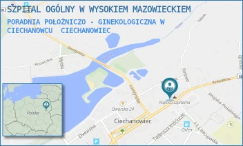 PORADNIA POŁOŻNICZO - GINEKOLOGICZNA W CIECHANOWCU - SZPITAL OGÓLNY W WYSOKIEM MAZOWIECKIEM - PLAC KS. KLUKA 4,  CIECHANOWIEC