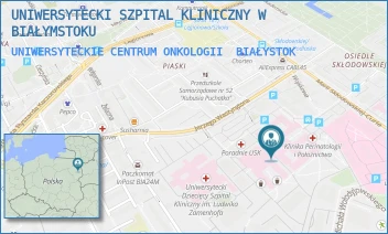 UNIWERSYTECKIE CENTRUM ONKOLOGII - UNIWERSYTECKI SZPITAL KLINICZNY W BIAŁYMSTOKU - M.C.SKŁODOWSKIEJ 24A,  BIAŁYSTOK