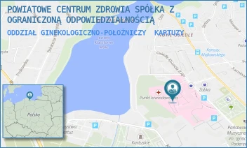 ODDZIAŁ GINEKOLOGICZNO-POŁOŻNICZY - POWIATOWE CENTRUM ZDROWIA SPÓŁKA Z OGRANICZONĄ ODPOWIEDZIALNOŚCIĄ - UL. FLORIANA CEYNOWY 7,  KARTUZY