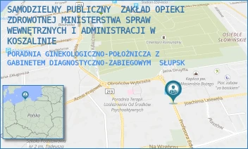 PORADNIA GINEKOLOGICZNO-POŁOŻNICZA Z GABINETEM DIAGNOSTYCZNO-ZABIEGOWYM - SAMODZIELNY PUBLICZNY  ZAKŁAD OPIEKI ZDROWOTNEJ MINISTERSTWA SPRAW WEWNĘTRZNYCH I ADMINISTRACJI W KOSZALINIE - UL. JOACHIMA LELEWELA 58,  SŁUPSK