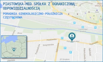 PORADNIA GINEKOLOGICZNO-POŁOŻNICZA - PIASTOWSKA-MED SPÓŁKA Z OGRANICZONĄ ODPOWIEDZIALNOŚCIĄ - UL. PIASTOWSKA 80/82,  CZĘSTOCHOWA