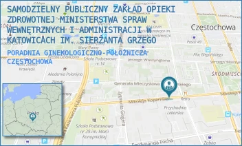 PORADNIA GINEKOLOGICZNO-POŁOŻNICZA - SAMODZIELNY PUBLICZNY ZAKŁAD OPIEKI ZDROWOTNEJ MINISTERSTWA SPRAW WEWNĘTRZNYCH I ADMINISTRACJI W KATOWICACH IM. SIERŻANTA GRZEGO - UL. KOPERNIKA 38,  CZĘSTOCHOWA