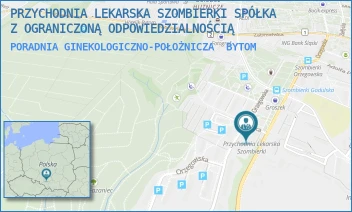 PORADNIA GINEKOLOGICZNO-POŁOŻNICZA - PRZYCHODNIA LEKARSKA SZOMBIERKI SPÓŁKA Z OGRANICZONĄ ODPOWIEDZIALNOŚCIĄ - UL. ORZEGOWSKA 52A,  BYTOM