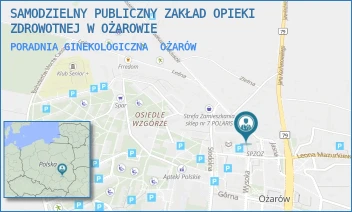 PORADNIA GINEKOLOGICZNA - SAMODZIELNY PUBLICZNY ZAKŁAD OPIEKI ZDROWOTNEJ W OŻAROWIE - SPACEROWA 10,  OŻARÓW