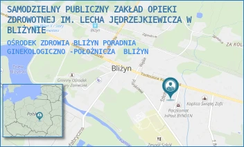 OŚRODEK ZDROWIA BLIŻYN PORADNIA GINEKOLOGICZNO -POŁOŻNICZA - SAMODZIELNY PUBLICZNY ZAKŁAD OPIEKI ZDROWOTNEJ IM. LECHA JĘDRZEJKIEWICZA W BLIŻYNIE - VI WIEKOW BLIŻYNA 2,  BLIŻYN