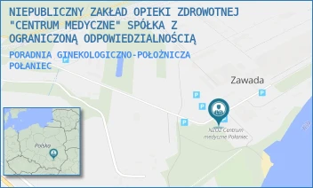 PORADNIA GINEKOLOGICZNO-POŁOŻNICZA - NIEPUBLICZNY ZAKŁAD OPIEKI ZDROWOTNEJ "CENTRUM MEDYCZNE" SPÓŁKA Z OGRANICZONĄ ODPOWIEDZIALNOŚCIĄ - ZAWADA 24,  POŁANIEC