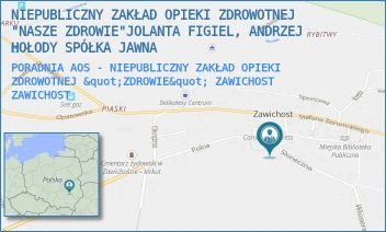 PORADNIA AOS - NIEPUBLICZNY ZAKŁAD OPIEKI ZDROWOTNEJ "ZDROWIE" ZAWICHOST - NIEPUBLICZNY ZAKŁAD OPIEKI ZDROWOTNEJ "NASZE ZDROWIE"JOLANTA FIGIEL, ANDRZEJ HOŁODY SPÓŁKA JAWNA - RYNEK DUŻY 4A,  ZAWICHOST