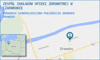 PORADNIA GINEKOLOGICZNO-POŁOŻNICZA DRAWSKO - ZESPÓŁ ZAKŁADÓW OPIEKI ZDROWOTNEJ W CZARNKOWIE - NADNOTECKA 22/B,  DRAWSKO