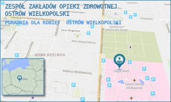 PORADNIA DLA KOBIET - ZESPÓŁ ZAKŁADÓW OPIEKI ZDROWOTNEJ OSTRÓW WIELKOPOLSKI - LIMANOWSKIEGO 20/22,  OSTRÓW WIELKOPOLSKI