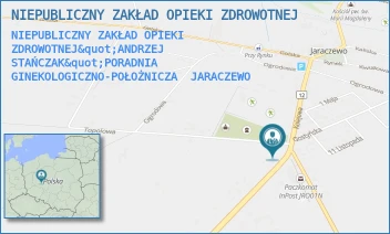NIEPUBLICZNY ZAKŁAD OPIEKI ZDROWOTNEJ"ANDRZEJ STAŃCZAK"PORADNIA GINEKOLOGICZNO-POŁOŻNICZA - NIEPUBLICZNY ZAKŁAD OPIEKI ZDROWOTNEJ - JARACZEWO 40/2A,  JARACZEWO