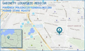 PORADNIA POŁOŻNICZO-GINEKOLOGICZNA - GABINETY LEKARSKIE MEDICOR - POWSTAŃCÓW WIELKOPOLSKICH 4,  POZNAŃ-STARE MIASTO