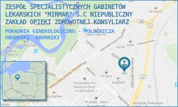 PORADNIA GINEKOLOGICZNO - POŁOŻNICZA OBORNIKI - ZESPÓŁ SPECJALISTYCZNYCH GABINETÓW LEKARSKICH "MIRMAR" S.C NIEPUBLICZNY ZAKŁAD OPIEKI ZDROWOTNEJ KONSYLIARZ - STEFANOWICZA 23,  OBORNIKI