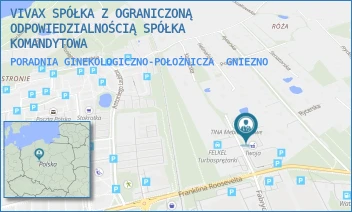 PORADNIA GINEKOLOGICZNO-POŁOŻNICZA - CENTRUM MEDYCZNE VIVAX SPÓŁKA Z OGRANICZONĄ ODPOWIEDZIALNOŚCIĄ - PODKOMORSKA 4,  GNIEZNO