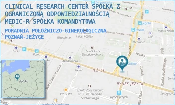 PORADNIA POŁOŻNICZO-GINEKOLOGICZNA - CLINICAL RESEARCH CENTER SPÓŁKA Z OGRANICZONĄ ODPOWIEDZIALNOŚCIĄ MEDIC-R SPÓŁKA KOMANDYTOWA - POZNAŃSKA 3/31,  POZNAŃ-JEŻYCE