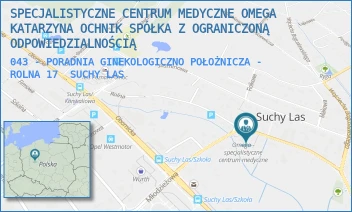 043 - PORADNIA GINEKOLOGICZNO POŁOŻNICZA - ROLNA 17 - SPECJALISTYCZNE CENTRUM MEDYCZNE OMEGA KATARZYNA OCHNIK SPÓŁKA Z OGRANICZONĄ ODPOWIEDZIALNOŚCIĄ - ROLNA 17,  SUCHY LAS