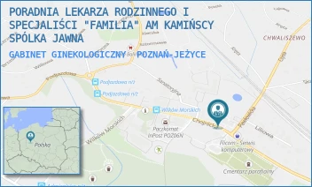 GABINET GINEKOLOGICZNY - PORADNIA LEKARZA RODZINNEGO I SPECJALIŚCI "FAMILIA" AM KAMIŃSCY SPÓLKA JAWNA - CHOJNICKA 58,  POZNAŃ-JEŻYCE