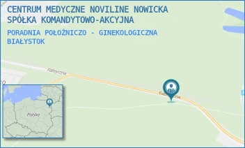 PORADNIA POŁOŻNICZO - GINEKOLOGICZNA - CENTRUM MEDYCZNE NOVILINE NOWICKA SPÓŁKA KOMANDYTOWO-AKCYJNA - FABRYCZNA 4/2A,  BIAŁYSTOK